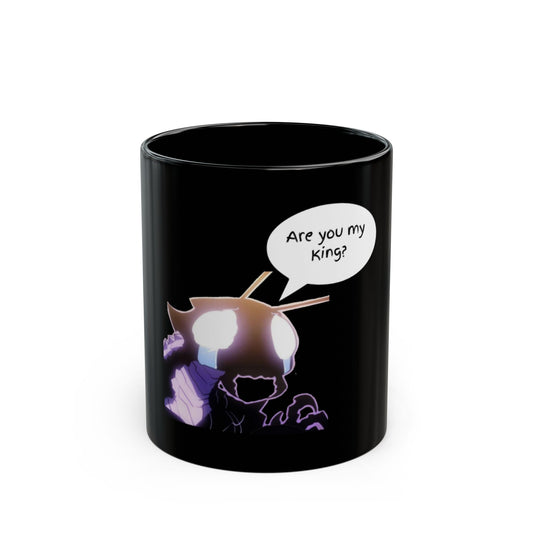 Black Mug 11oz, Beru 'Are You My King'